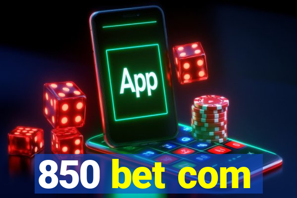 850 bet com